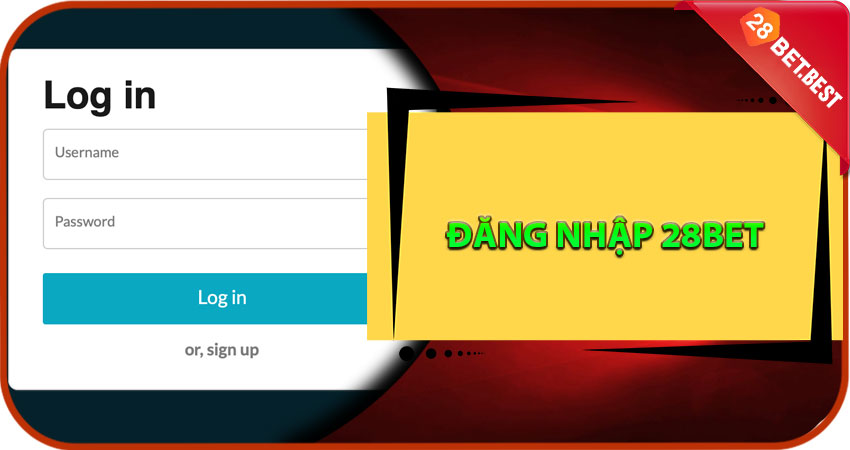 ĐĂNG NHẬP 28BET
